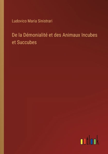 De la Démonialité et des Animaux Incubes Succubes