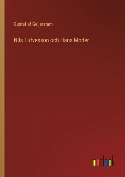 Nils Tufvesson och Hans Moder