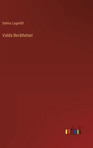 Title: Valda Berättelser, Author: Selma Lagerlïf