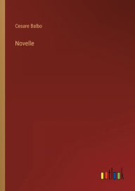 Title: Novelle, Author: Cesare Balbo