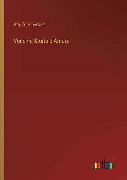 Vecchie Storie d'Amore