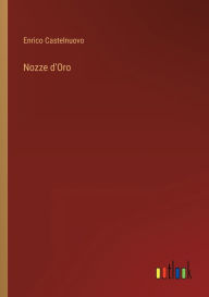 Title: Nozze d'Oro, Author: Enrico Castelnuovo