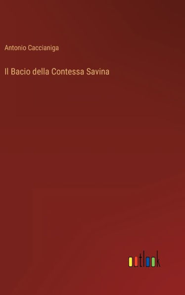 Il Bacio della Contessa Savina