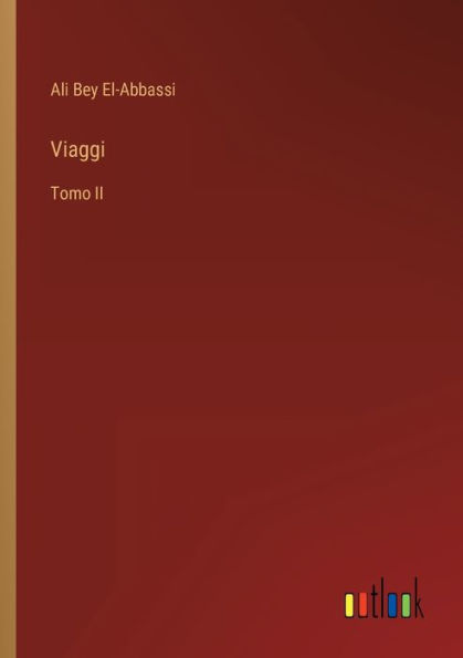 Viaggi: Tomo II