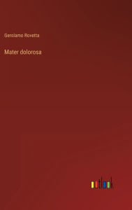 Title: Mater dolorosa, Author: Gerolamo Rovetta