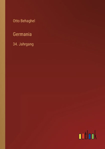 Germania: 34. Jahrgang
