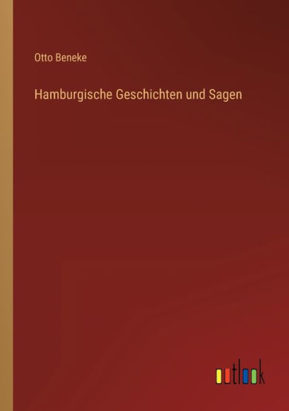 Hamburgische Geschichten und Sagen