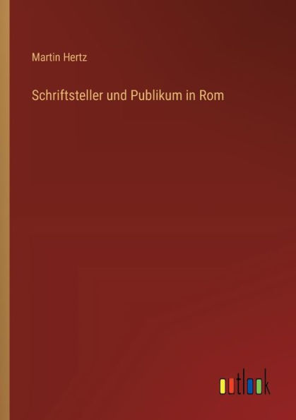 Schriftsteller und Publikum Rom