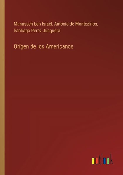 Orï¿½gen de los Americanos