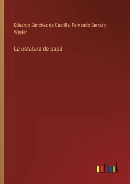 La estatura de papï¿½