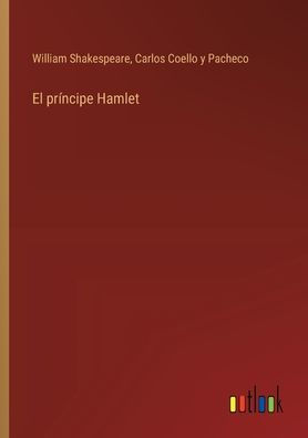 El prï¿½ncipe Hamlet