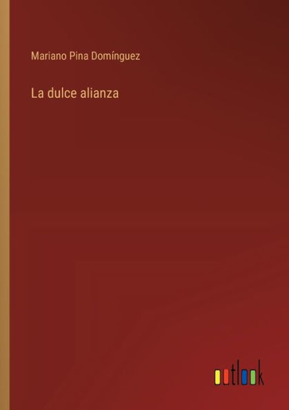 La dulce alianza