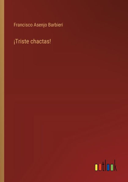 ï¿½Triste chactas!