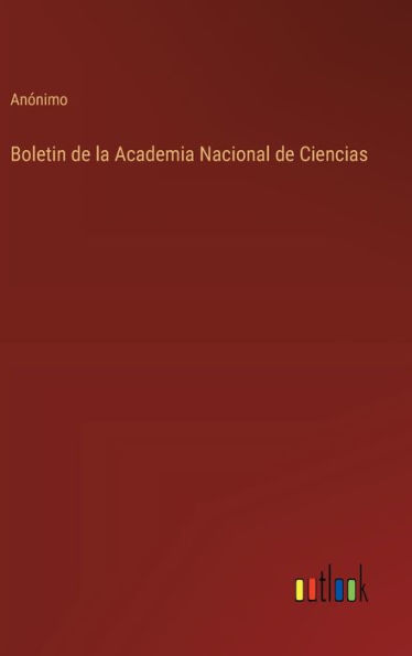 Boletin de la Academia Nacional Ciencias