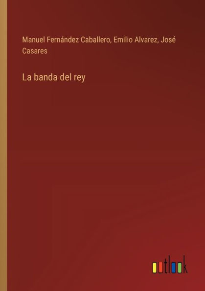 La banda del rey