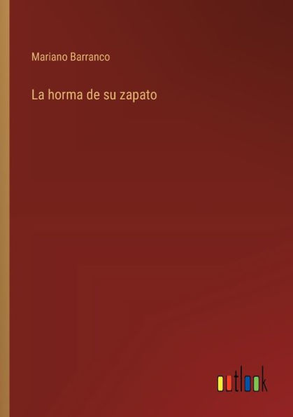 La horma de su zapato
