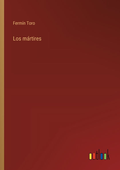 Los mï¿½rtires