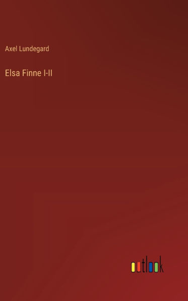 Elsa Finne I-II