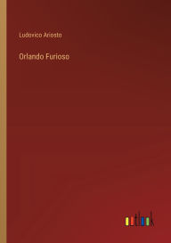Title: Orlando Furioso, Author: Ludovico Ariosto