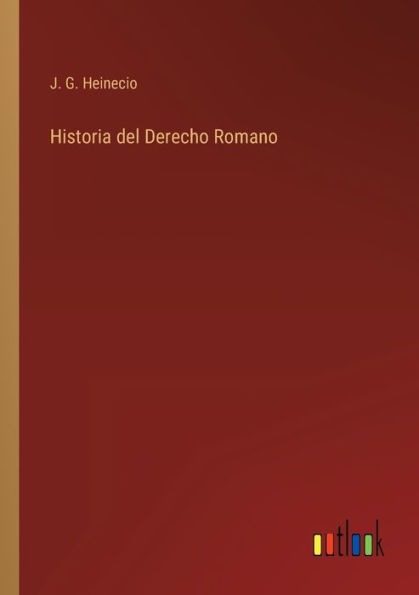 Historia del Derecho Romano