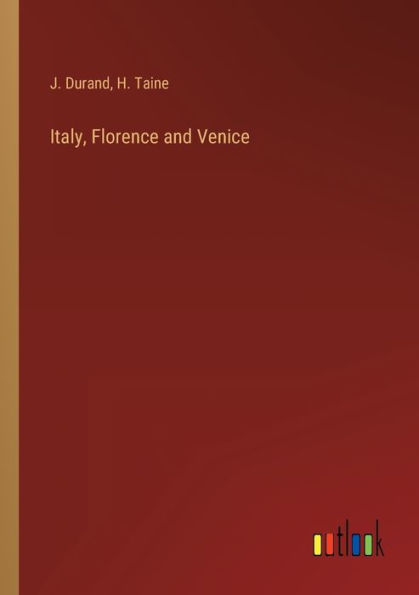 Italy, Florence and Venice