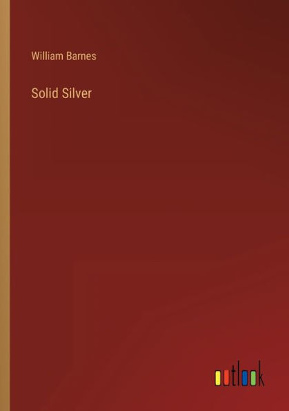 Solid Silver