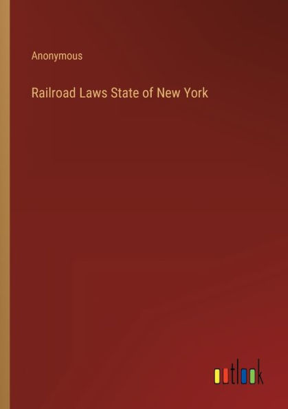 Railroad Laws State of New York