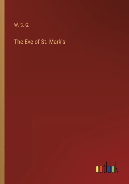 The Eve of St. Mark's