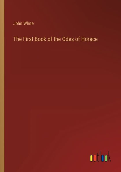 the First Book of Odes Horace