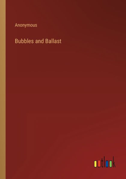 Bubbles and Ballast