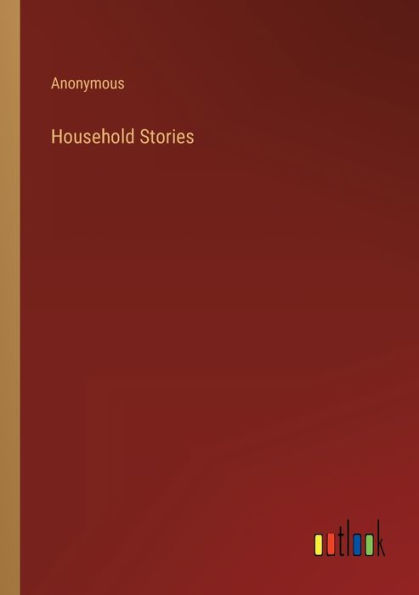 Household Stories