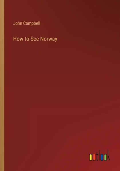 How to See Norway