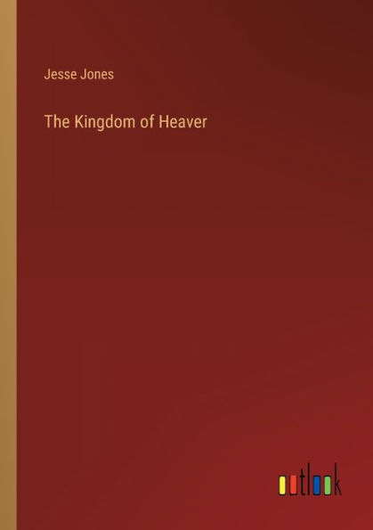 The Kingdom of Heaver