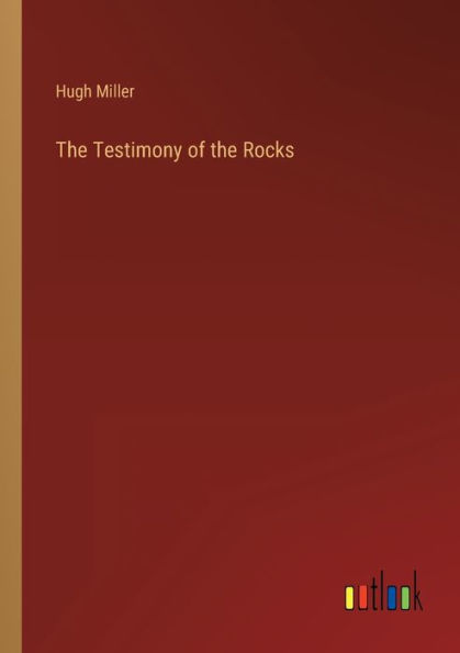 the Testimony of Rocks
