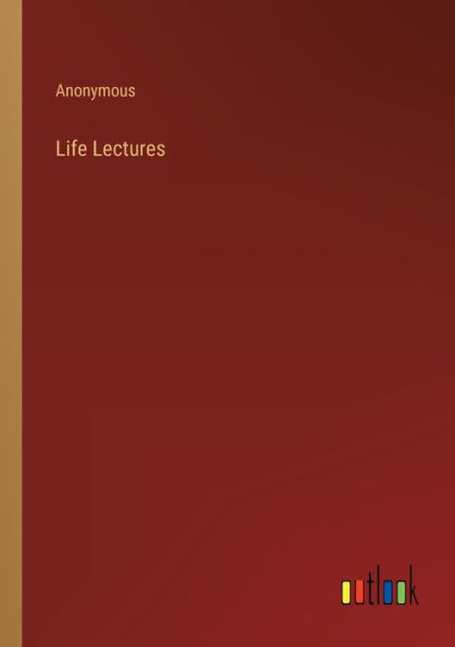 Life Lectures