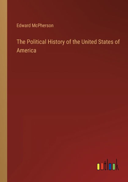 the Political History of United States America