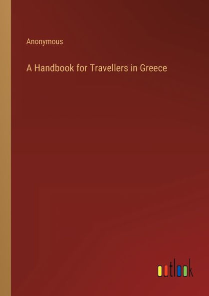 A Handbook for Travellers Greece