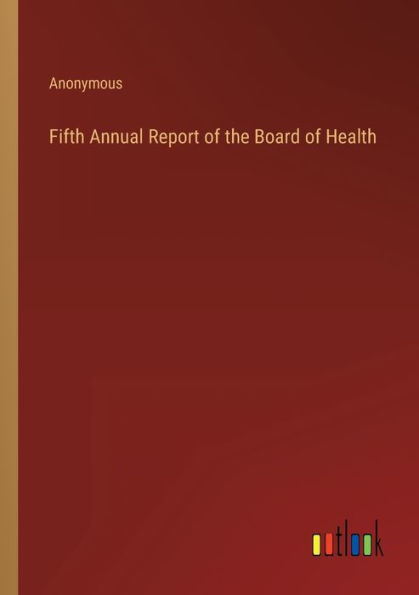 Fifth Annual Report of the Board Health