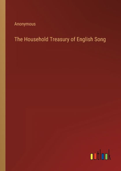 The Household Treasury of English Song