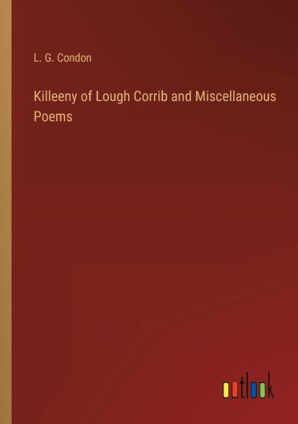Killeeny of Lough Corrib and Miscellaneous Poems