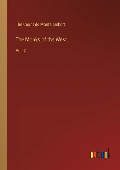 the Monks of West: Vol. 2