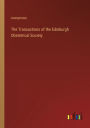 The Transactions of the Edinburgh Obstetrical Society
