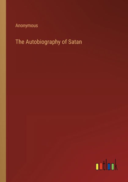 The Autobiography of Satan