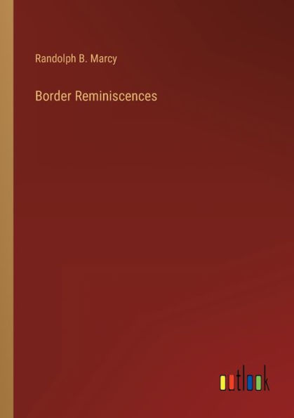 Border Reminiscences