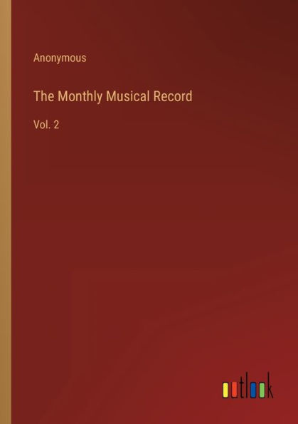 The Monthly Musical Record: Vol