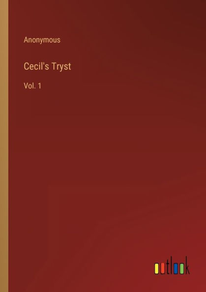 Cecil's Tryst: Vol. 1
