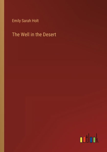the Well Desert