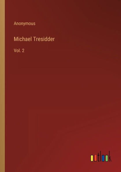 Michael Tresidder: Vol. 2