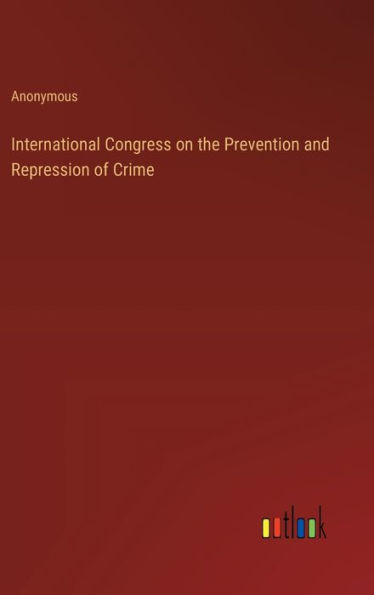 International Congress on the Prevention and Repression of Crime