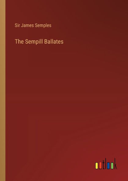 The Sempill Ballates